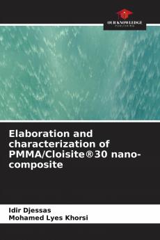 Elaboration and characterization of PMMA/Cloisite��30 nano-composite