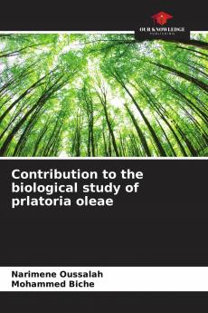 Contribution to the biological study of prlatoria oleae