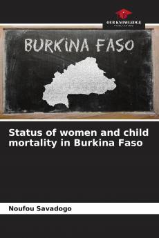 Status of women and child mortality in Burkina Faso