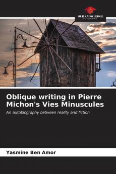 Oblique writing in Pierre Michon's Vies Minuscules