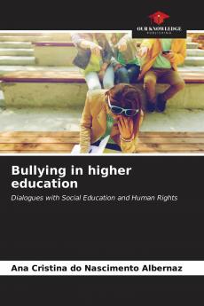 Bullying in higher education