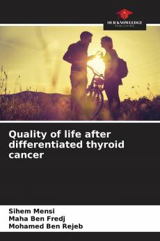 Quality of life after differentiated thyroid cancer