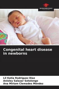 Congenital heart disease in newborns