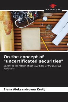 On the concept of uncertificated securities