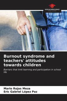 Burnout syndrome and teachers' attitudes towards children