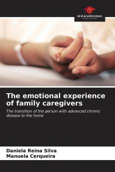 The emotional experience of family caregivers