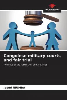Congolese military courts and fair trial