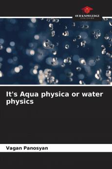 It's Aqua physica or water physics