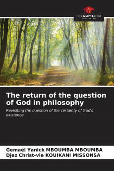 The return of the question of God in philosophy