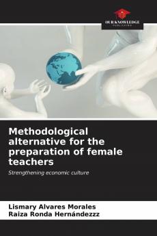 Methodological alternative for the preparation of female teachers