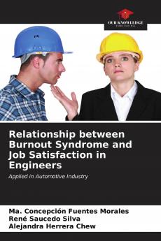 Relationship between Burnout Syndrome and Job Satisfaction in Engineers
