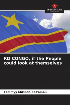 RD CONGO if the People could look at themselves