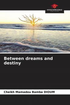 Between dreams and destiny