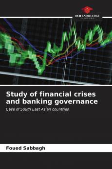 Study of financial crises and banking governance