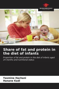Share of fat and protein in the diet of infants