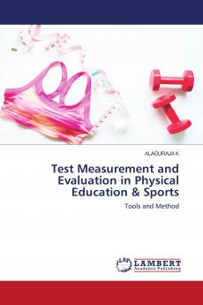 Test Measurement and Evaluation in Physical Education & Sports