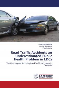Road Traffic Accidents an Underestimated Public Health Problem in LDCs