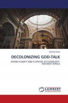 DECOLONIZING GOD-TALK