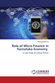 Role of Micro Finance in Karnataka Economy