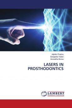 LASERS IN PROSTHODONTICS