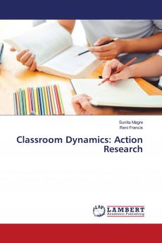 Classroom Dynamics: Action Research