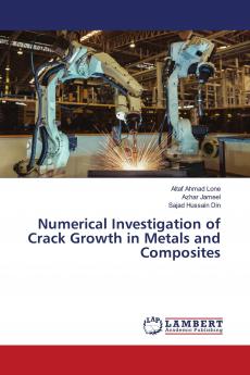 Numerical Investigation of Crack Growth in Metals and Composites