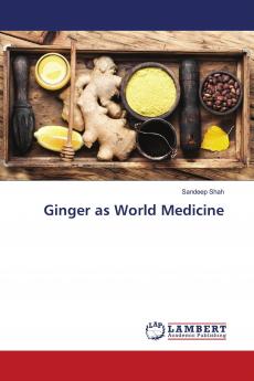 Ginger as World Medicine