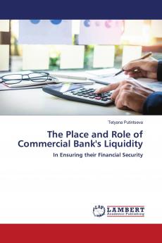 The Place and Role of Commercial Bank's Liquidity
