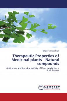 Therapeutic Properties of Medicinal plants - Natural compounds