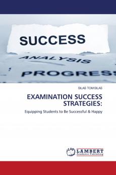 EXAMINATION SUCCESS STRATEGIES