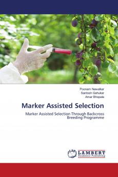 Marker Assisted Selection