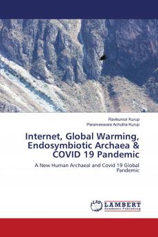 Internet Global Warming Endosymbiotic Archaea & COVID 19 Pandemic