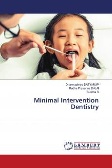 Minimal Intervention Dentistry