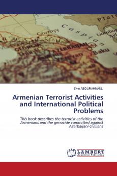 Armenian Terrorist Activities and International Political Problems
