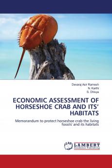 ECONOMIC ASSESSMENT OF HORSESHOE CRAB AND ITS��� HABITATS