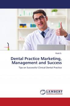 Dental Practice Marketing Management and Success