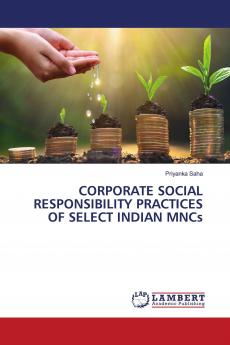 CORPORATE SOCIAL RESPONSIBILITY PRACTICES OF SELECT INDIAN MNCs
