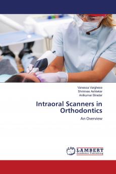 Intraoral Scanners in Orthodontics