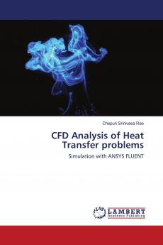 CFD Analysis of Heat Transfer problems