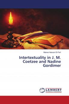 Intertextuality in J. M. Coetzee and Nadine Gordimer