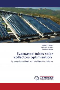Evacuated tubes solar collectors optimization