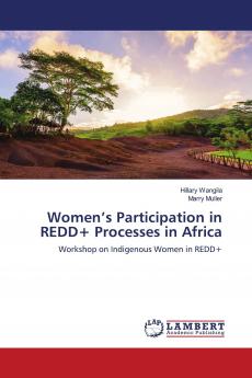 Women���s Participation in REDD+ Processes in Africa