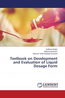 Textbook on Development and Evaluation of Liquid Dosage Form