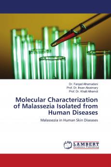 Molecular Characterization of Malassezia Isolated from Human Diseases