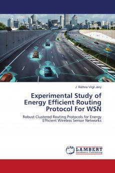 Experimental Study of Energy Efficient Routing Protocol For WSN