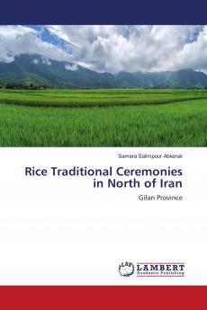 Rice Traditional Ceremonies in North of Iran