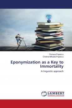 Eponymization as a Key to Immortality
