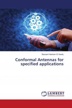 Conformal Antennas for specified applications
