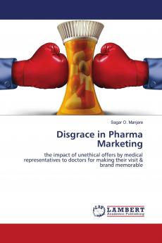 Disgrace in Pharma Marketing