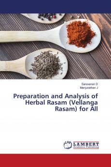 Preparation and Analysis of Herbal Rasam (Vellanga Rasam) for All